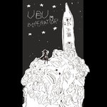 UBU IMPERATOR - Tape